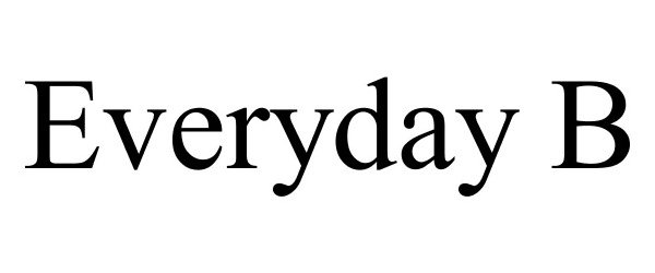 EVERYDAY B