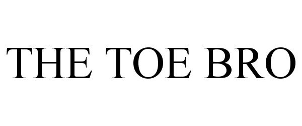 THE TOE BRO
