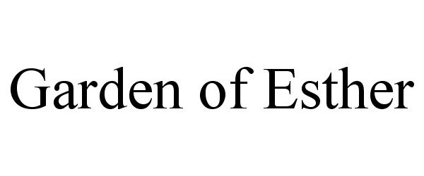 GARDEN OF ESTHER