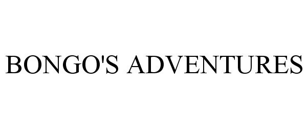 BONGO'S ADVENTURES