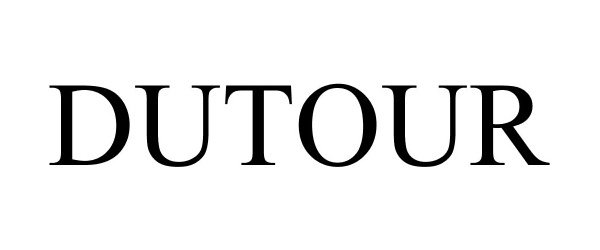 DUTOUR