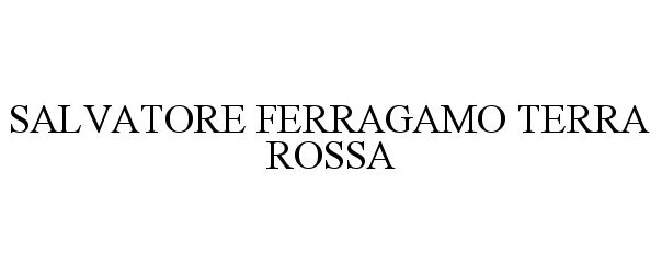 SALVATORE FERRAGAMO TERRA ROSSA