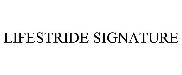 LIFESTRIDE SIGNATURE