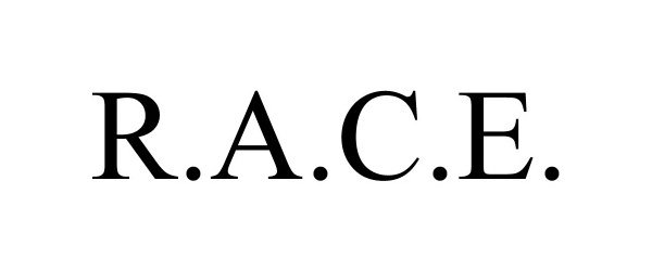 R.A.C.E.