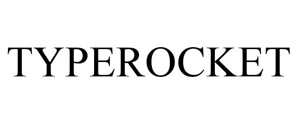 TYPEROCKET