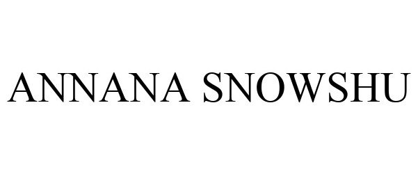 ANNANA SNOWSHU