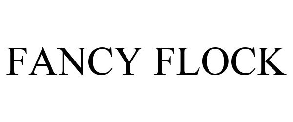 FANCY FLOCK