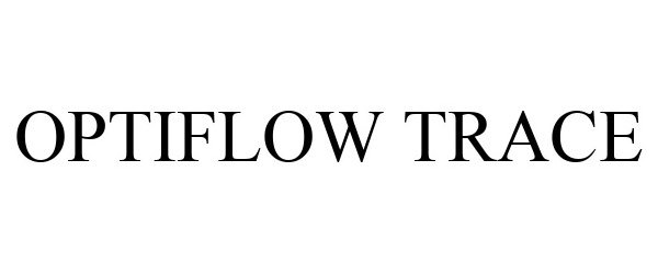 OPTIFLOW TRACE