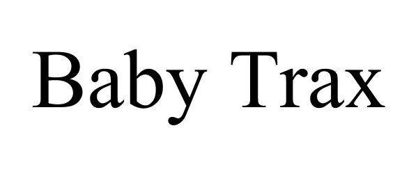 BABY TRAX