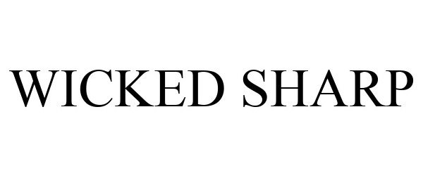 WICKED SHARP