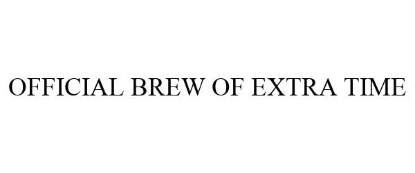 OFFICIAL BREW OF EXTRA TIME