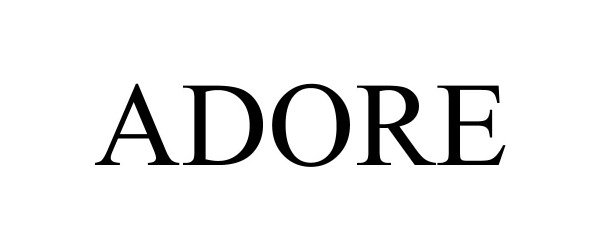 ADORE