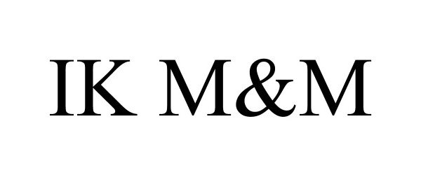 IK M&M