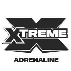 X XTREME ADRENALINE