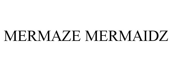 MERMAZE MERMAIDZ