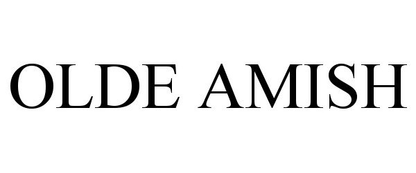 OLDE AMISH
