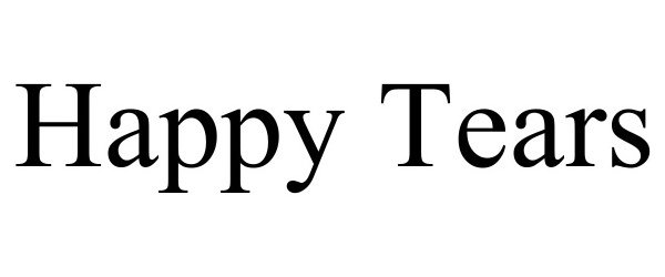 HAPPY TEARS