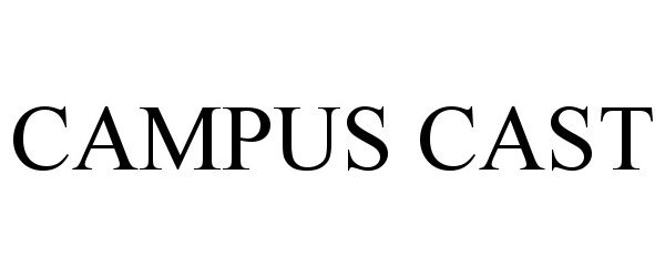 CAMPUS CAST