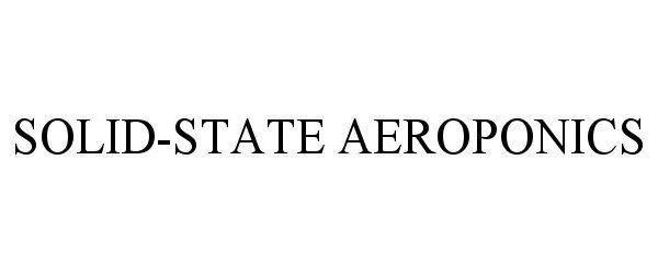 SOLID-STATE AEROPONICS