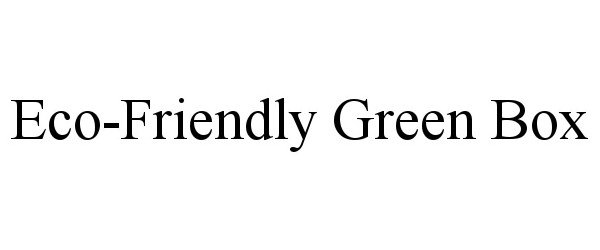 ECO-FRIENDLY GREEN BOX