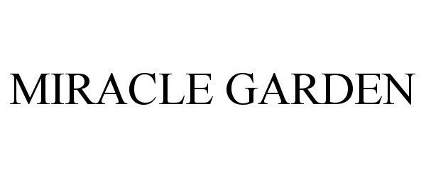 MIRACLE GARDEN
