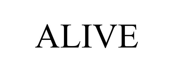 ALIVE
