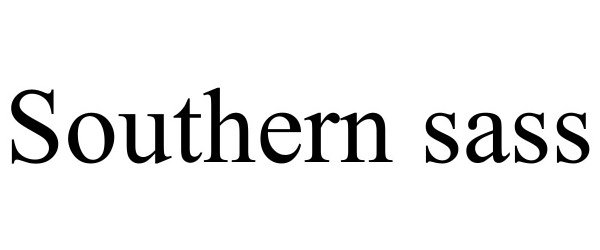 SOUTHERN SASS