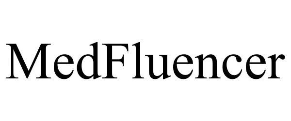 MEDFLUENCER