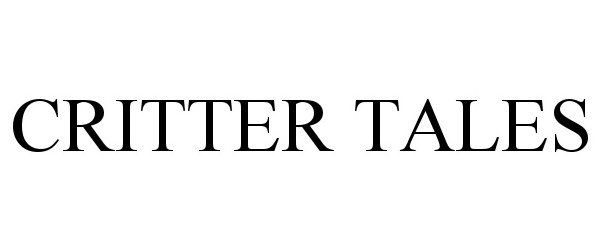 CRITTER TALES
