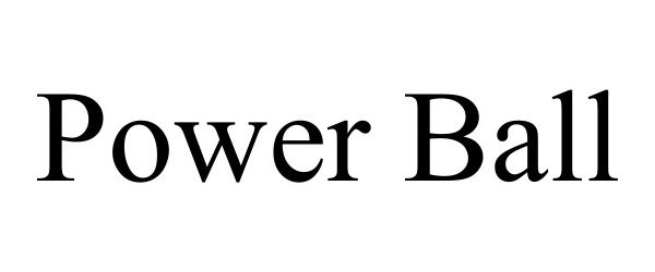 POWER BALL