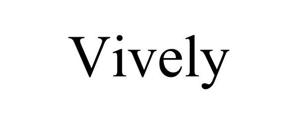 VIVELY