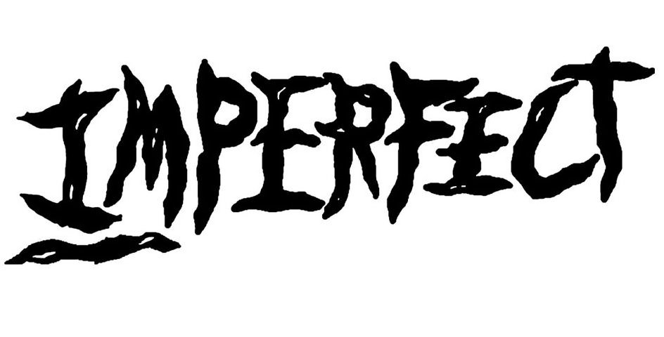 IMPERFECT