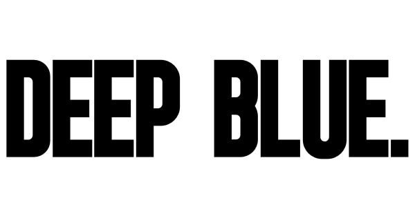 DEEP BLUE.