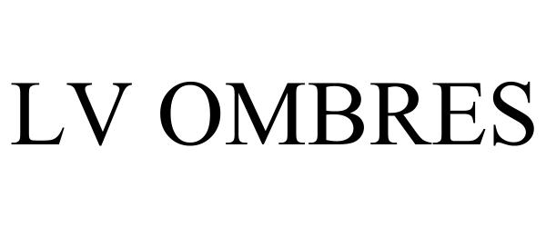 LV OMBRES