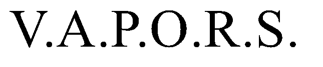 V.A.P.O.R.S.