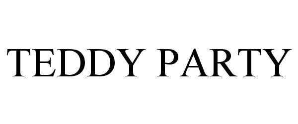 TEDDY PARTY