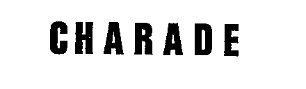 CHARADE