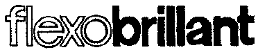 flexobrillant