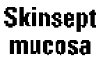 Skinsept mucosa