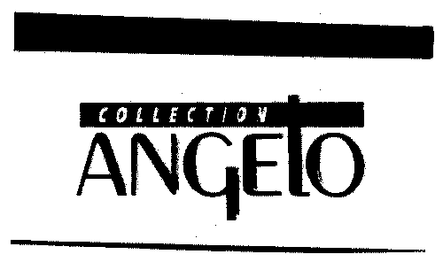 COLLECTION ANGELO