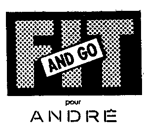 FIT AND GO pour ANDRé