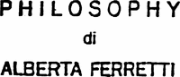 PHILOSOPHY di ALBERTA FERRETTI
