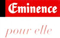 Eminence pour elle