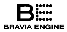 BE BRAVIA ENGINE
